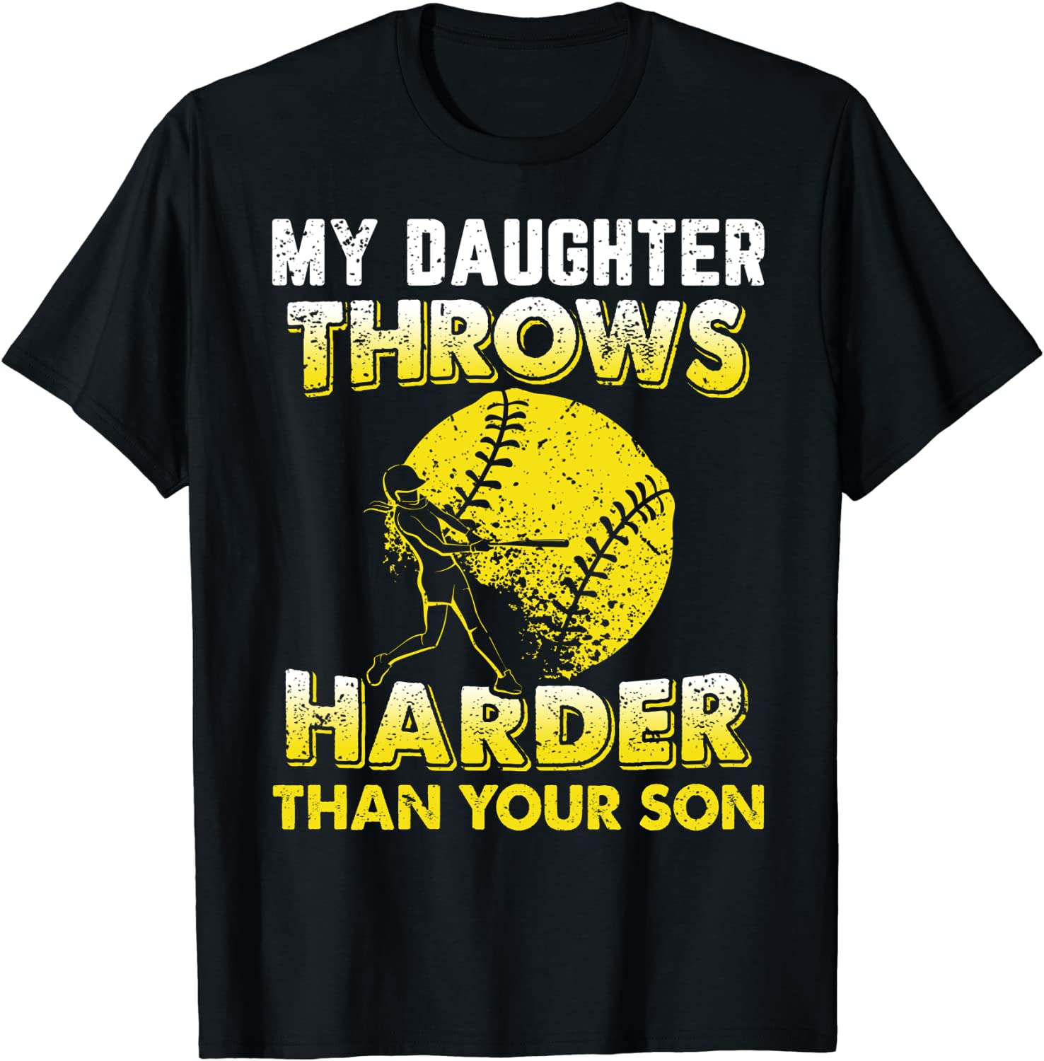 Funny Softball Dad Shirts My Daughter Throws Harder Tees