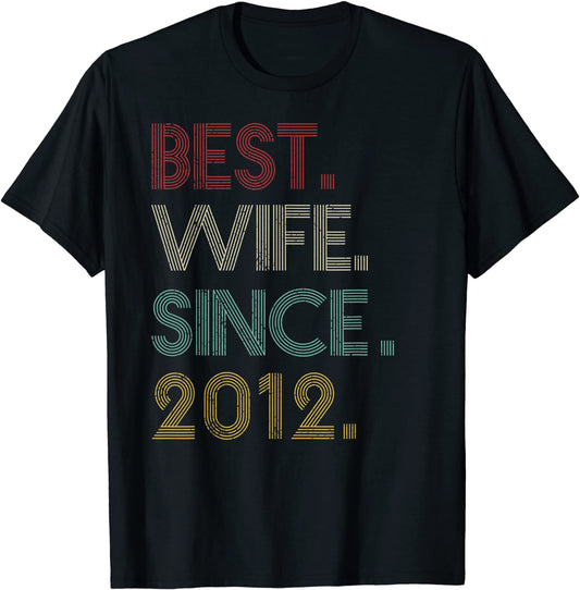 9th Wedding Anniversary Gift for Her Best Wife Since 2012 T-Shirt