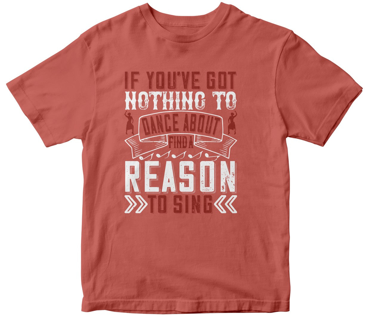 If You’Ve Got Nothing To Dance About, Find A Reason To Sing