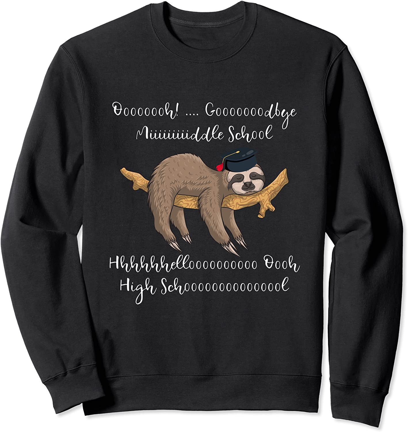 Graduation Gift For A Little Girl Going To Middle School Sweatshirt