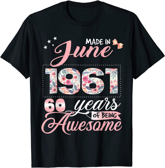 60th Birthday Floral Gift for Womens Born in June 1961 T-Shirt