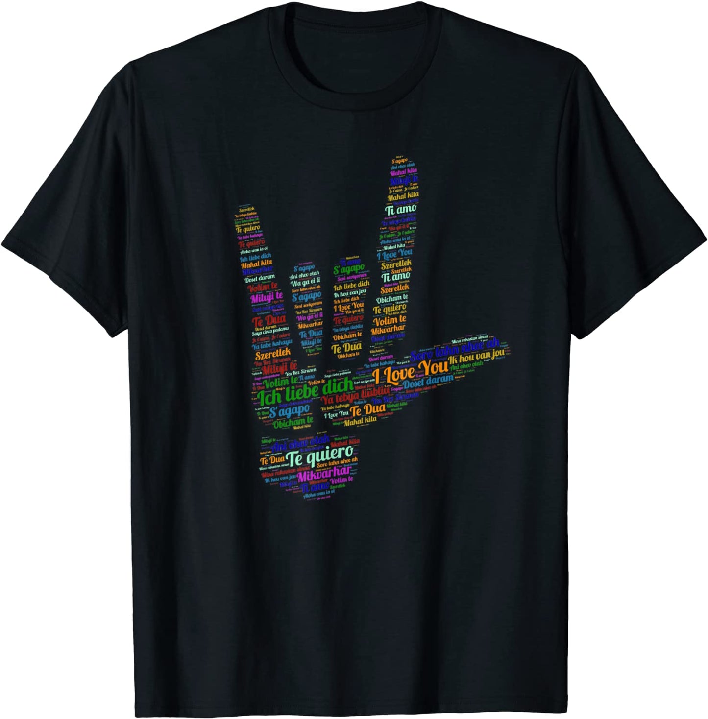ASL Sign I Love You in 40 Different Languages ASL T-Shirt