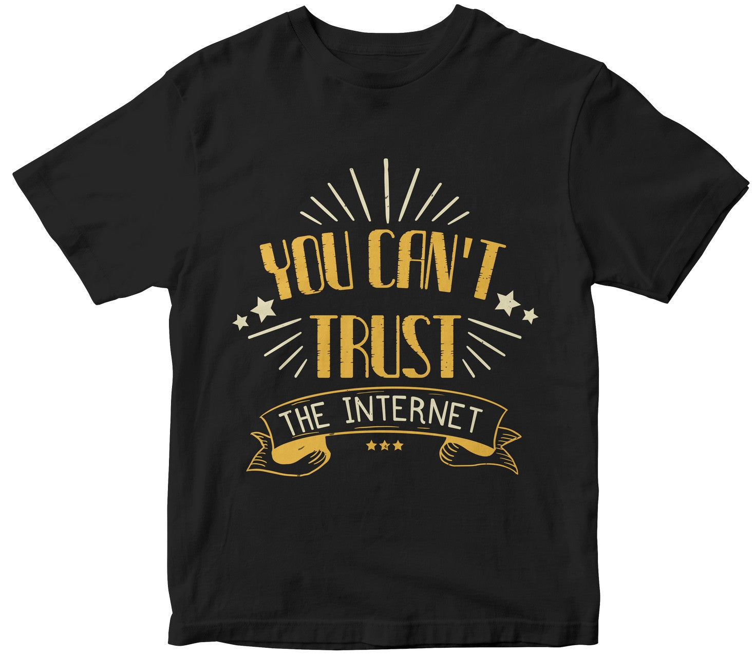 You Can'T Trust The Internet