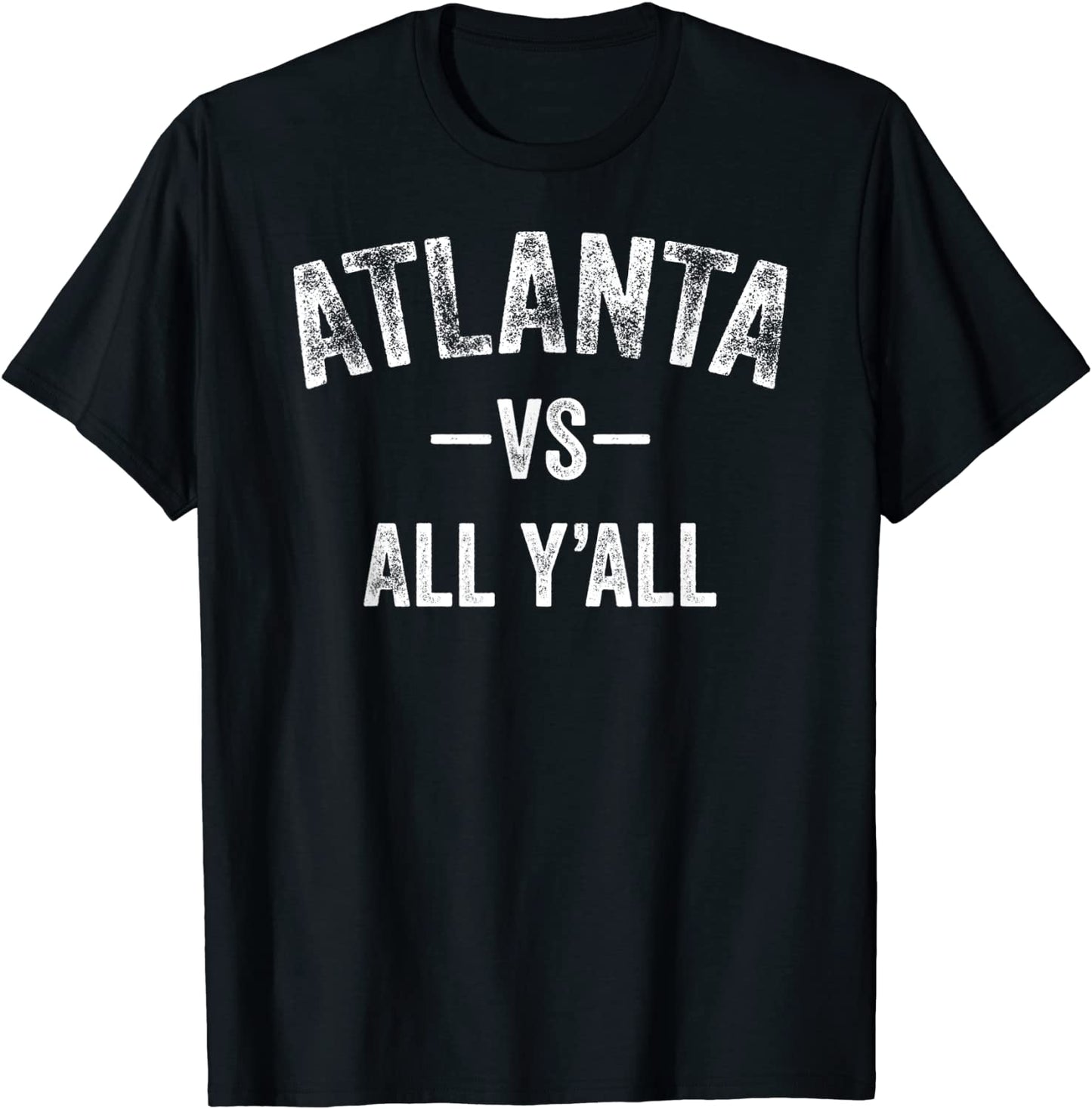 All Sport Trends Men Women Kids - Atlanta vs all yall T-Shirt