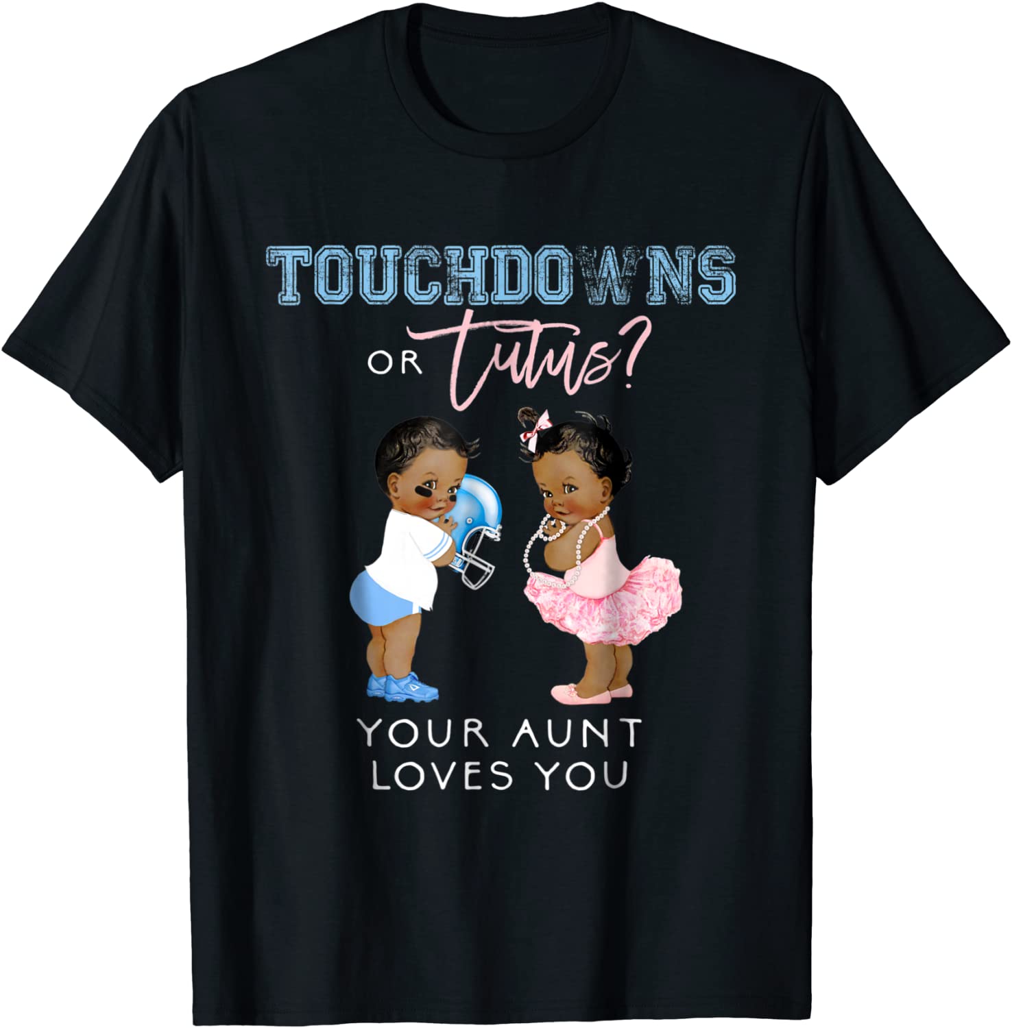 Gender Reveal Aunt Love You Shirt Touchdown Tutu Baby Shower
