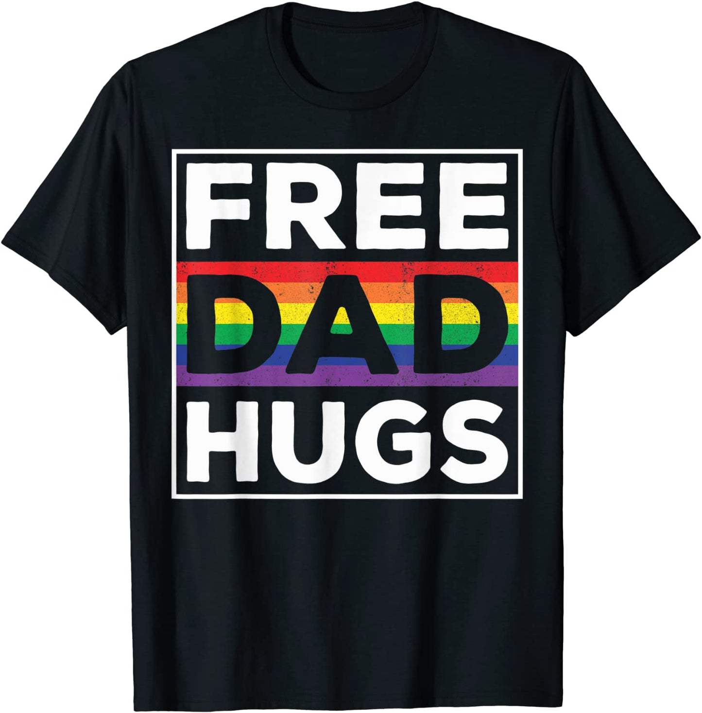 Free Dad Hugs Rainbow LGBT Pride Fathers Day T-Shirt