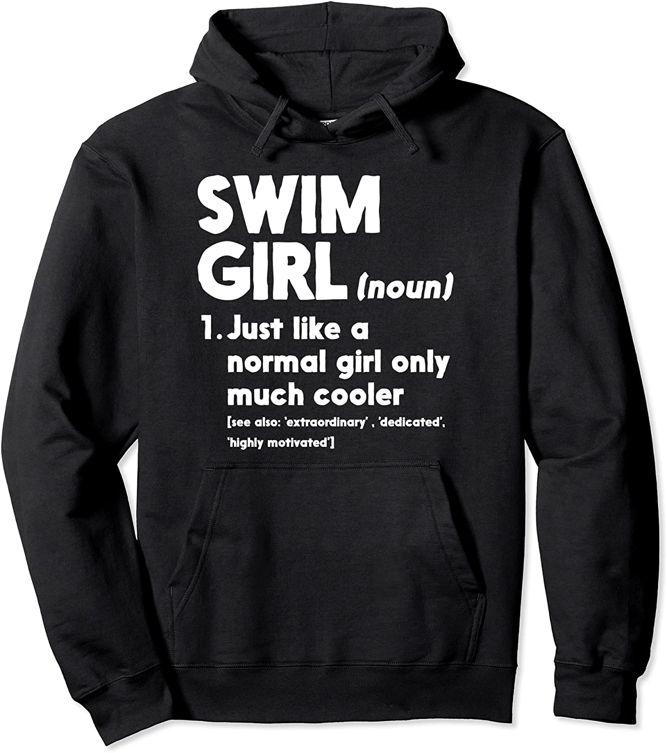 Swim Girl Only Cooler Definition Swimmers Pullover Hoodie
