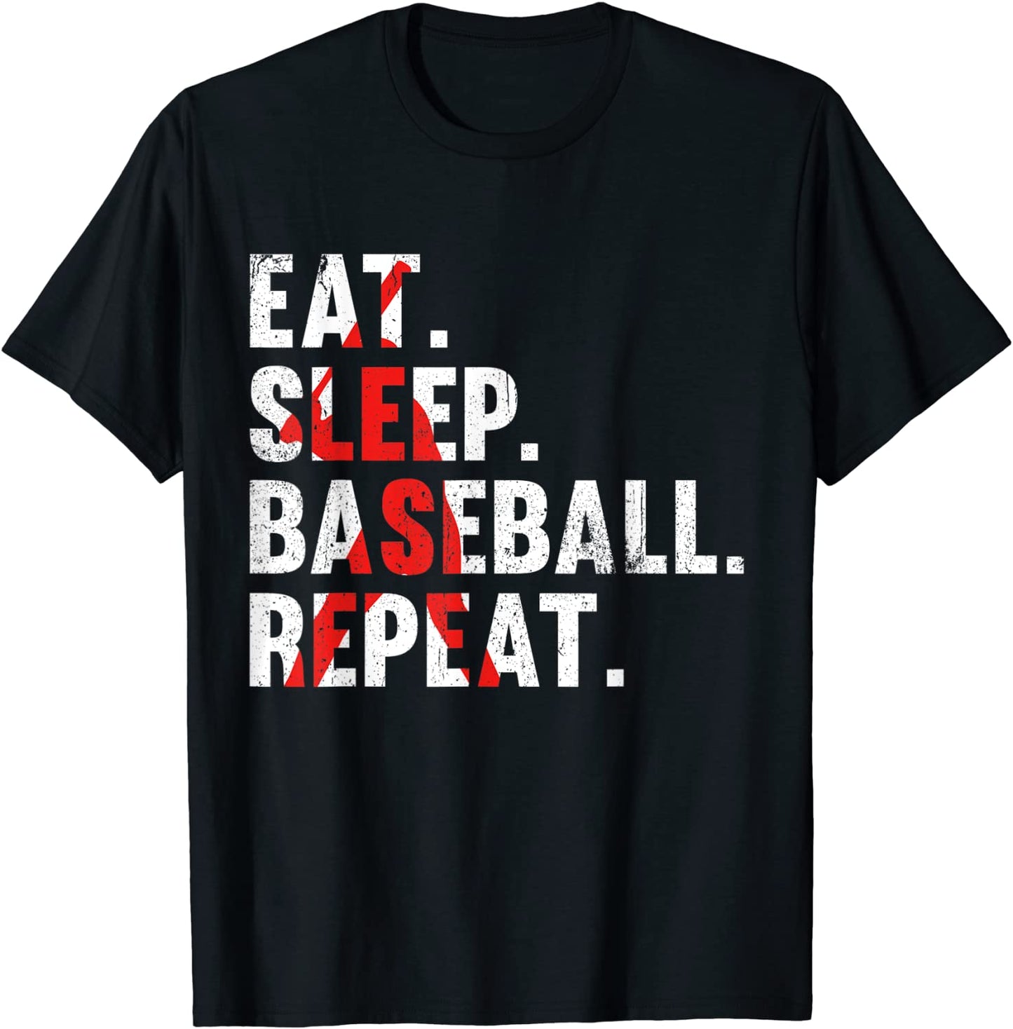 Eat Sleep Baseball Repeat Funny Mens Tee for Sport Lovers T-Shirt