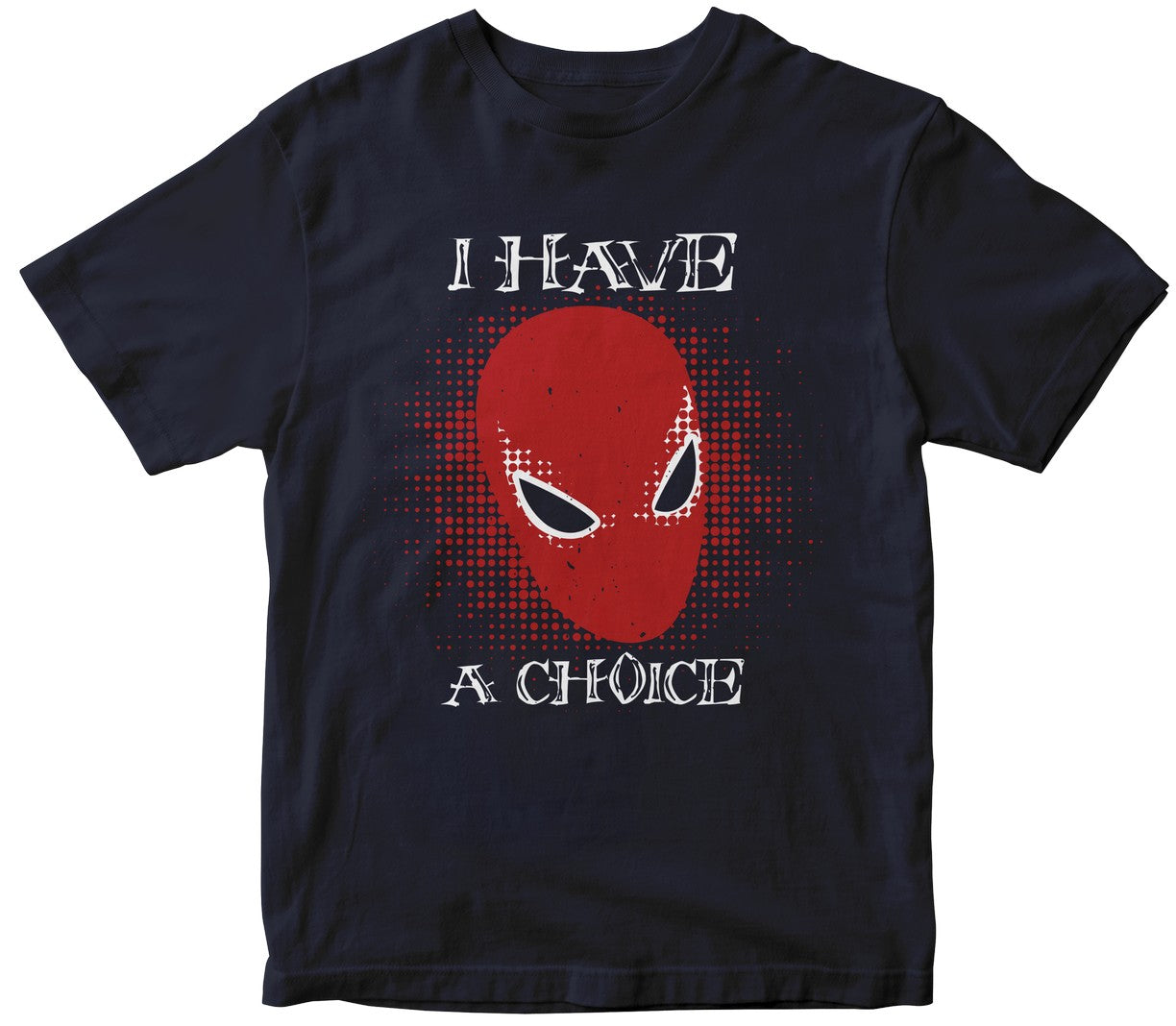 I Have A Choice