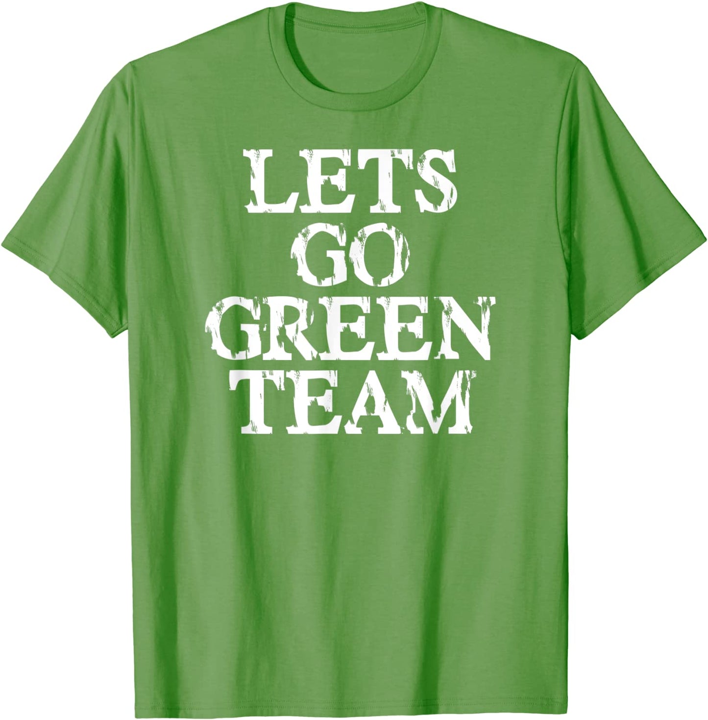 Lets Go Green Team Shirt for Families Whose Kids Play Sports