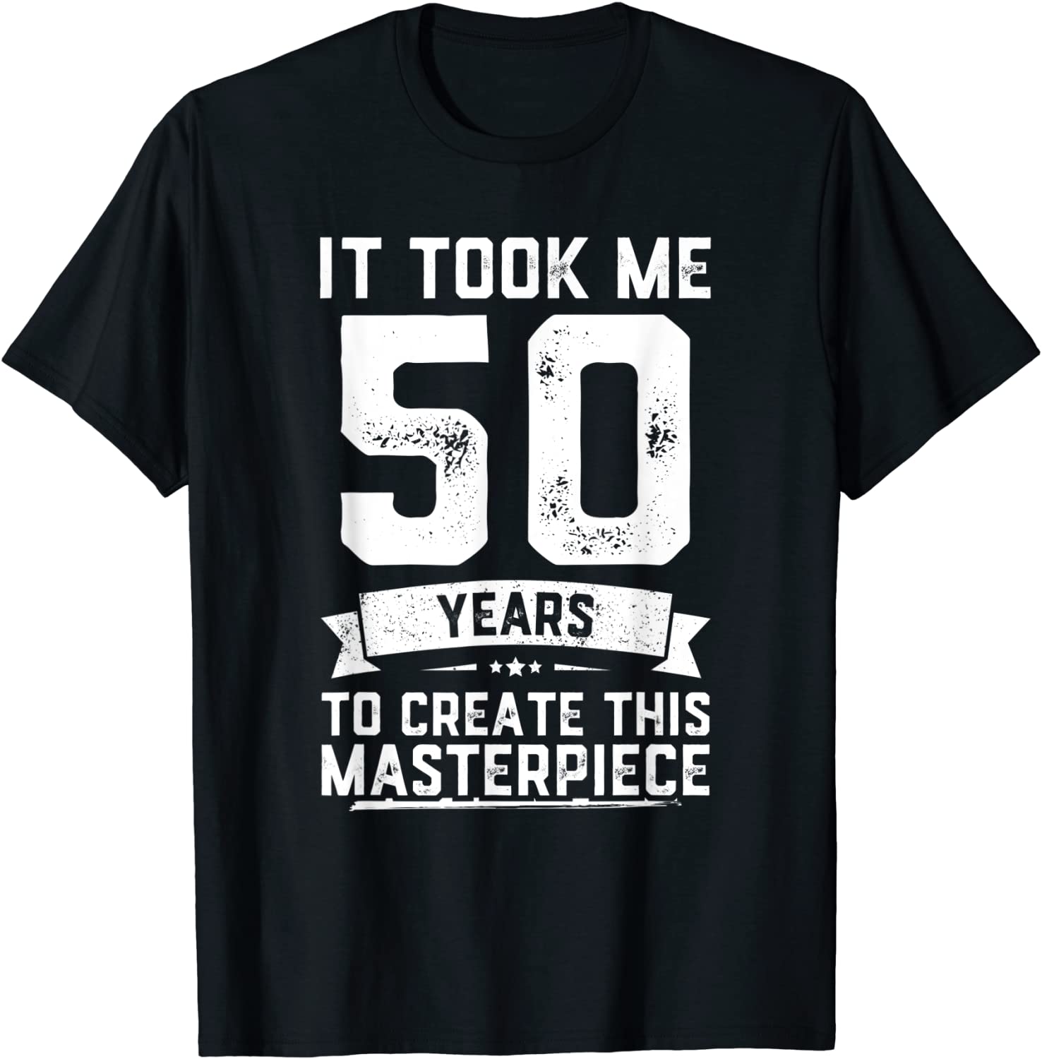 Funny 50 Years Old Joke T-Shirt 50th Birthday Gag Gift Idea T-Shirt