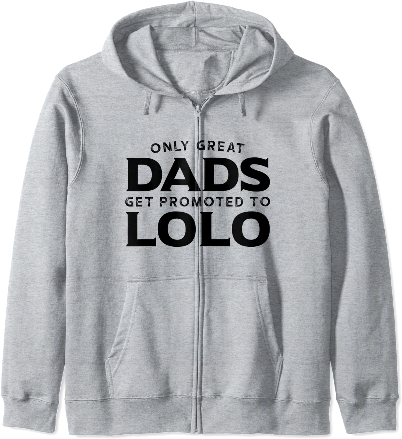 Lolo Gift Only Great Dads Get Promoted To Lolo Hoodie