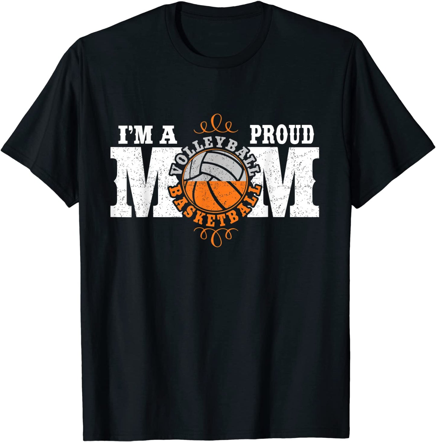 Im a Proud Basketball Volleyball Mom - Combined Sports T-Shirt
