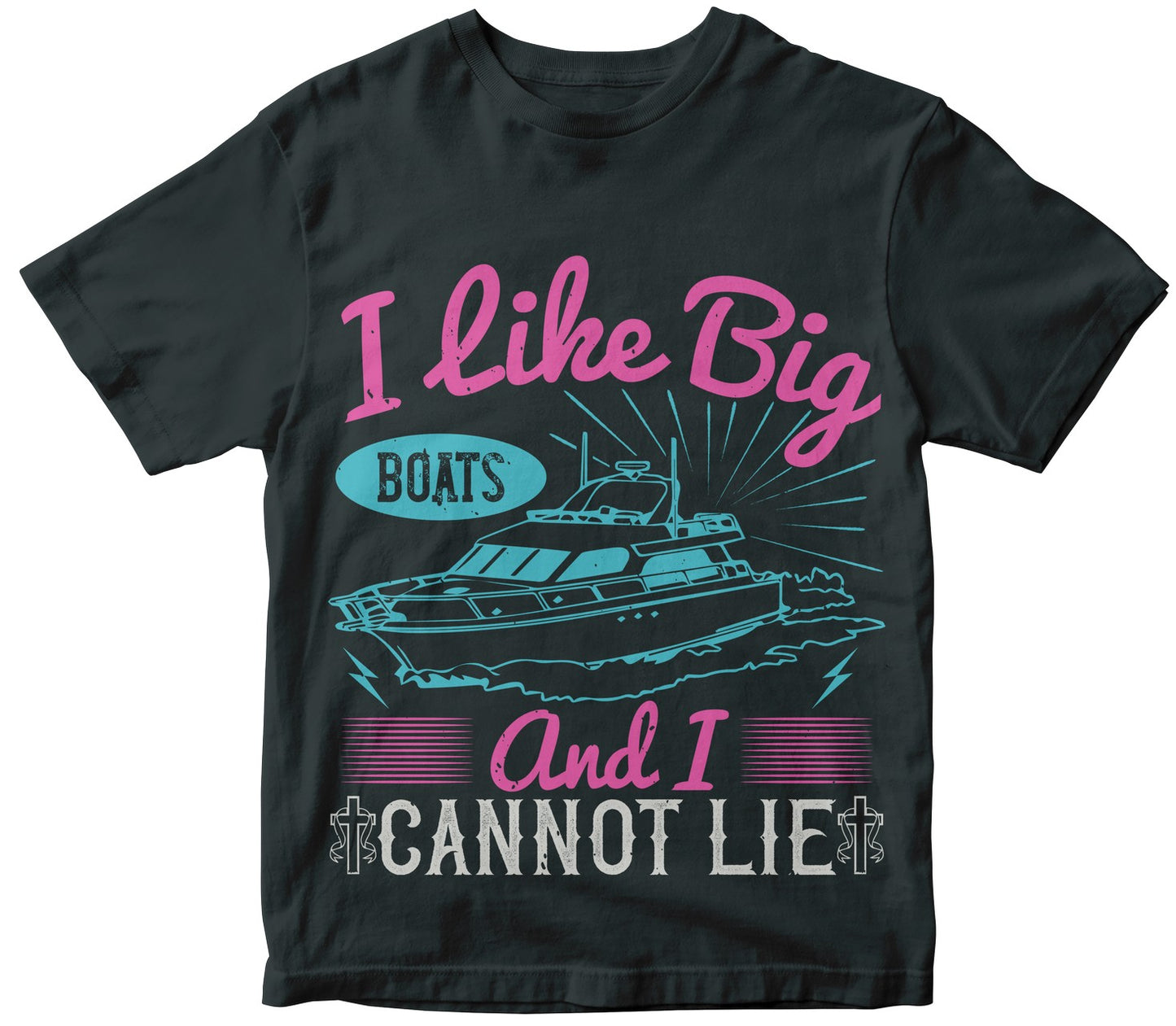 I Like Big Boats And I Cannot Lie