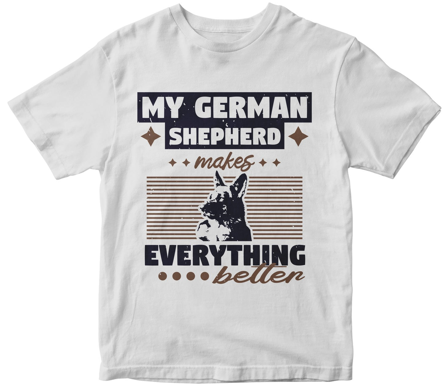My German Shepherd Makes Everything Better