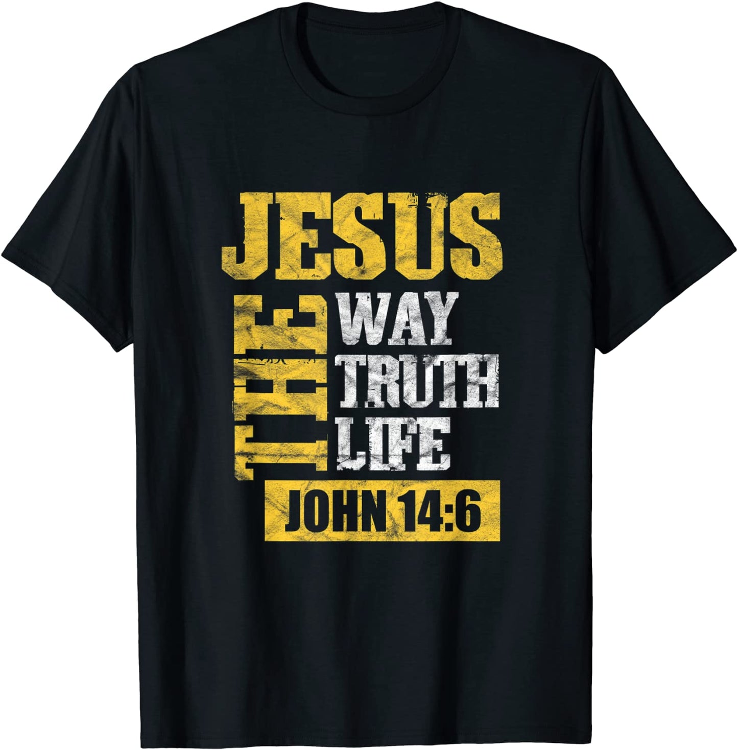 Jesus The Way Truth Life John 146 Christian Bible Verse T-Shirt