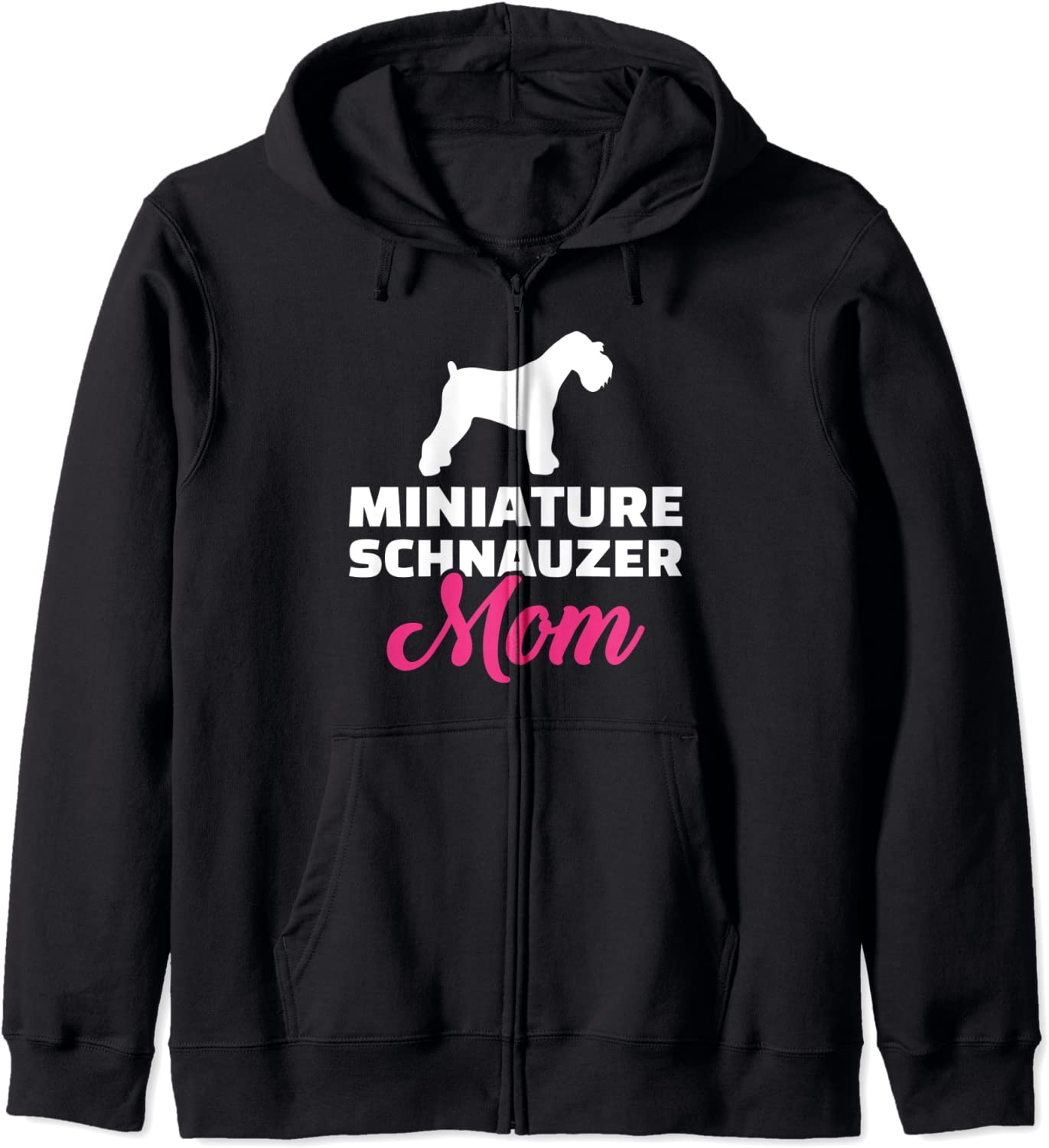 Miniature Schnauzer mom Hoodie