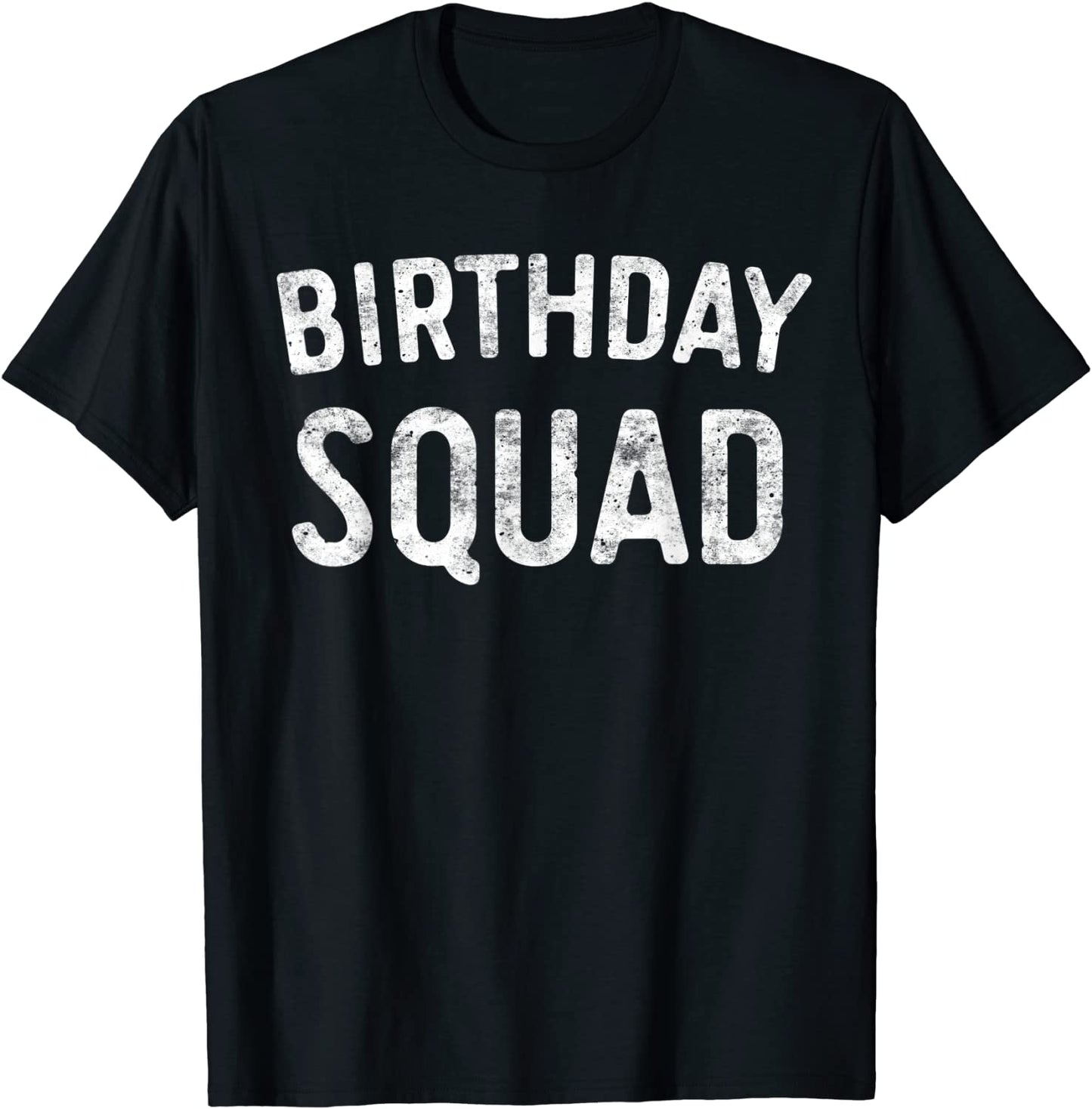 Birthday Squad T-Shirt Gift Shirt T-Shirt