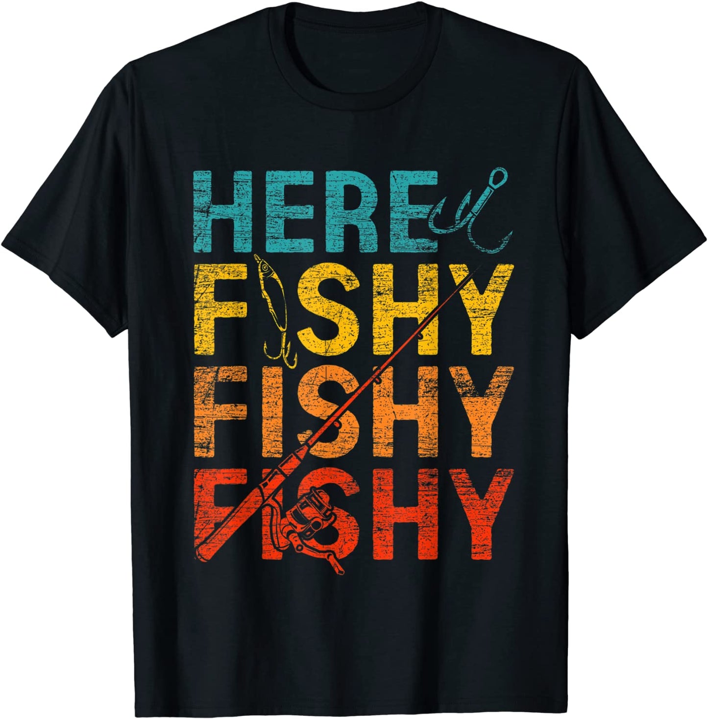 Here Fishy Fishy Fishy T-Shirt