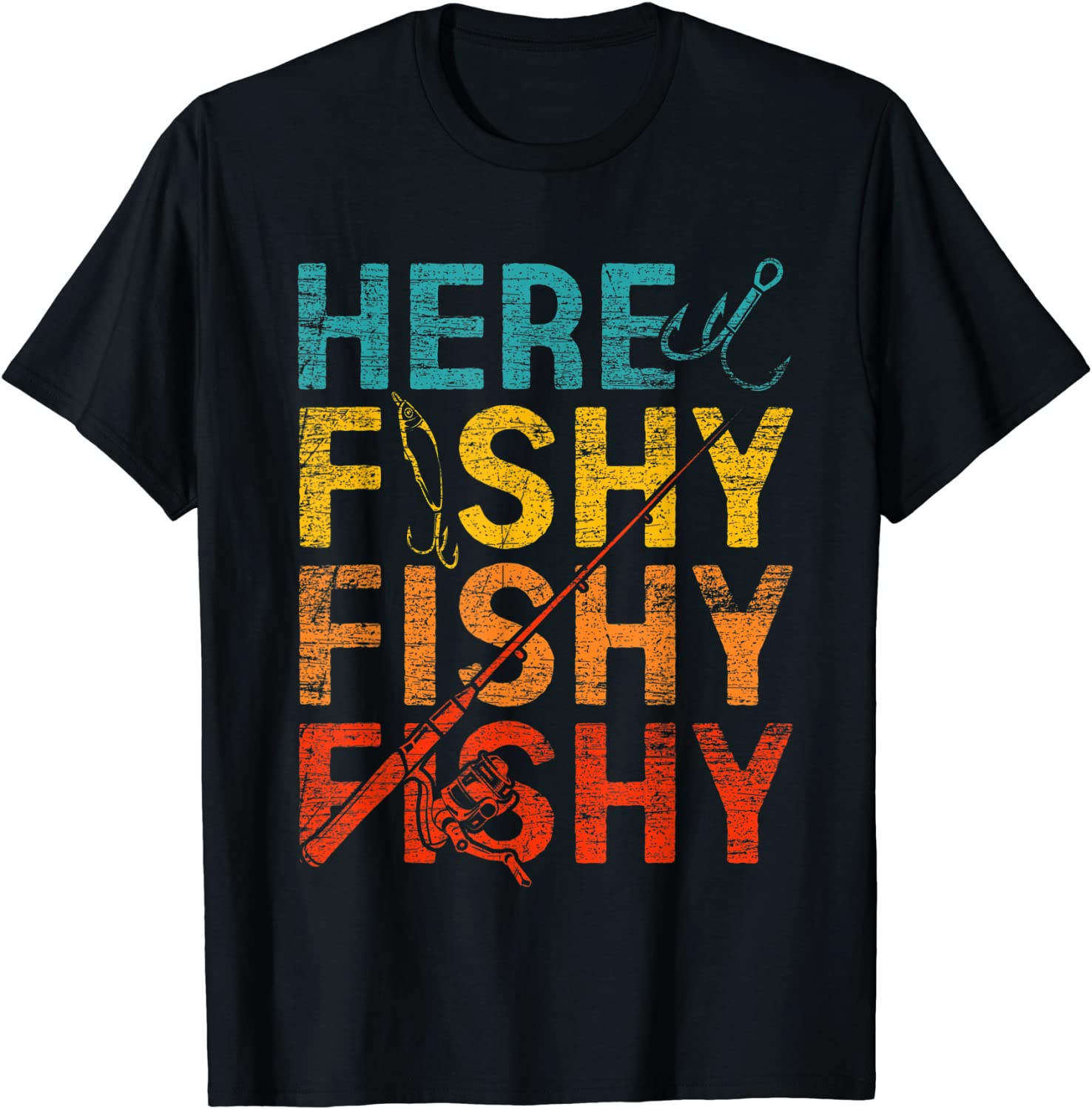 Here Fishy Fishy Fishy T-Shirt