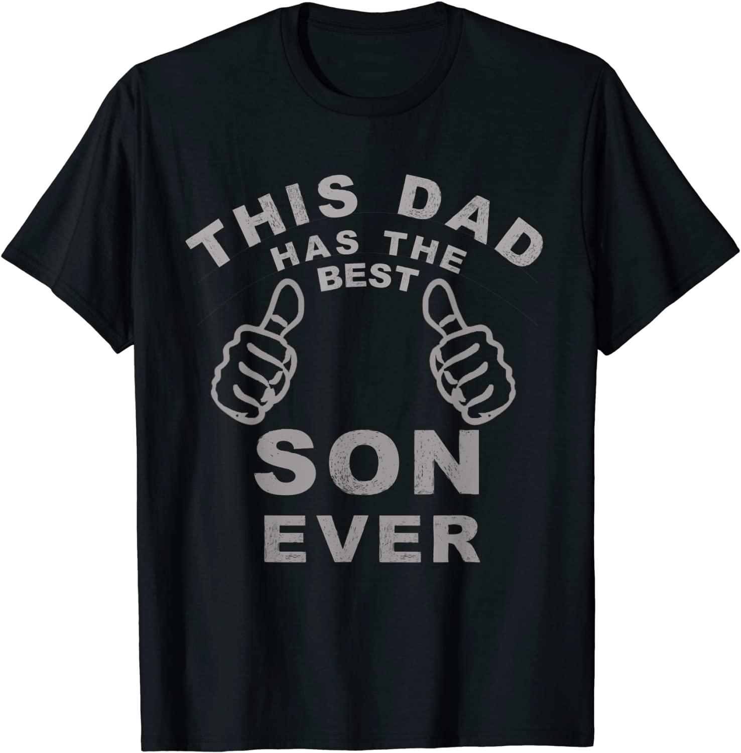 This Dad Has The Best Son Ever Fathers Day Gift From Son T-Shirt