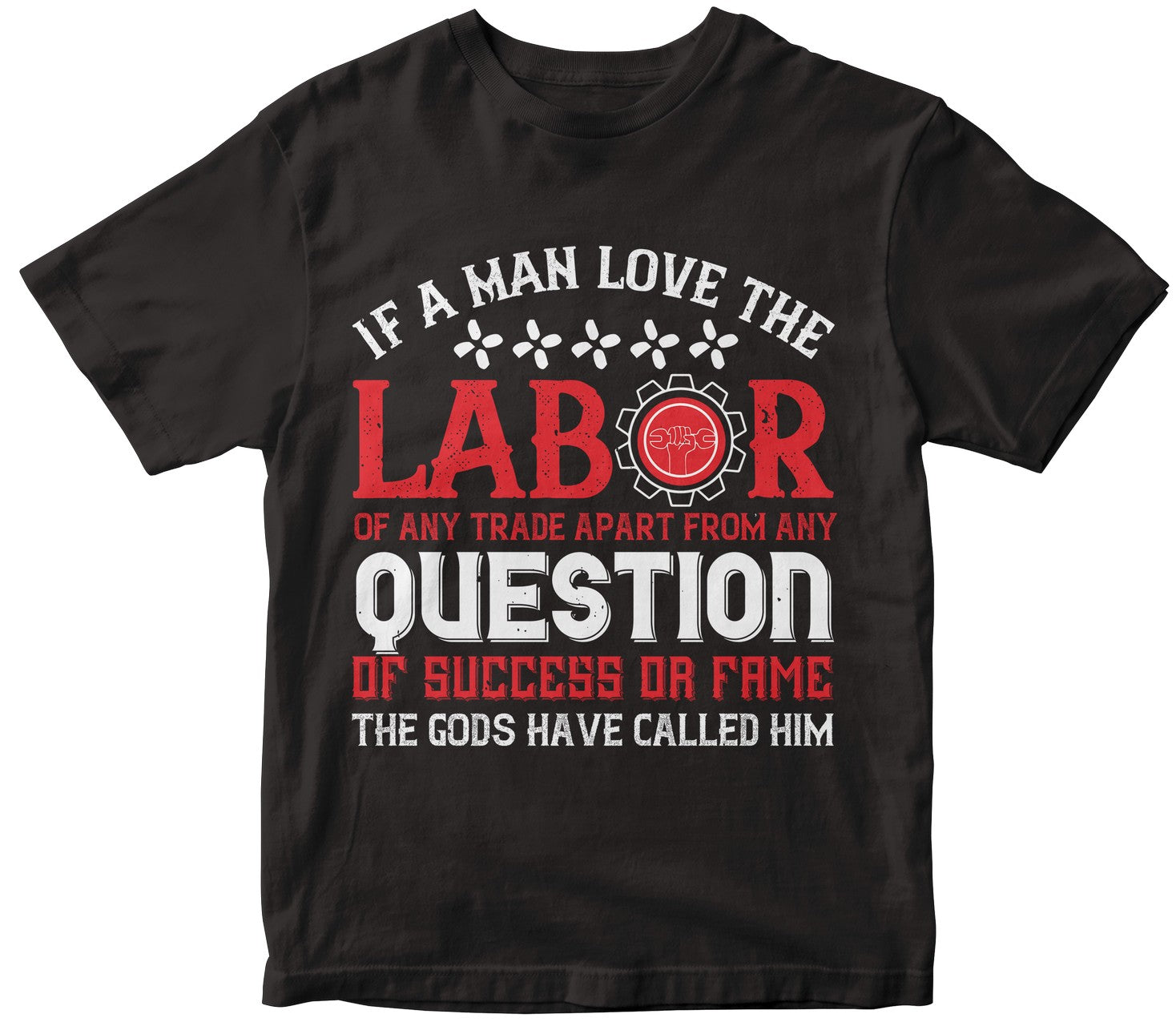 If A Man Love The Labor Of Any Trade Apart From Any Question Of Success Or Fame, The Gods Have Called Him-0