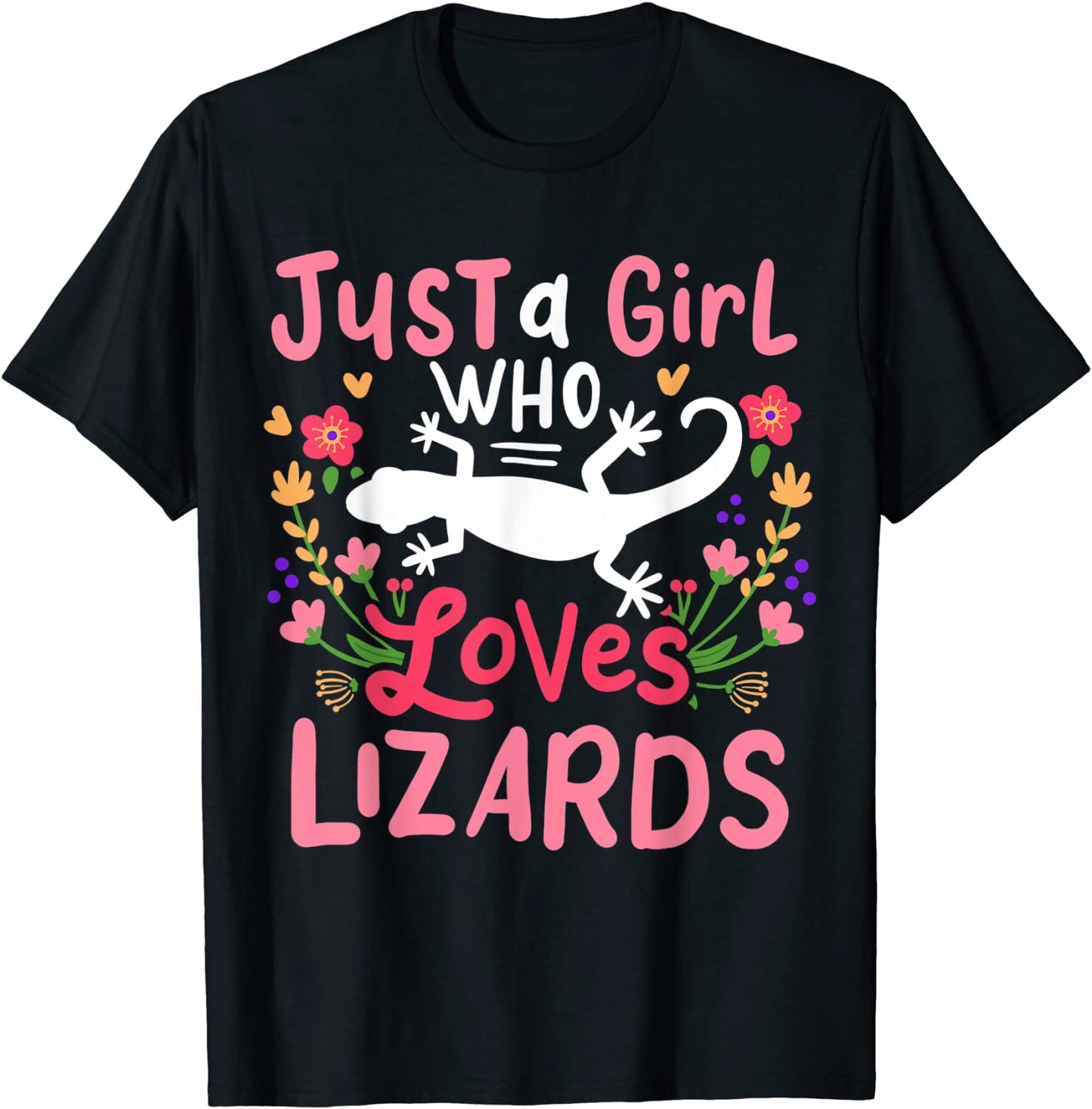 Lizard Just A Girl Who Loves Lizards Gift for Lizard Lovers T-Shirt