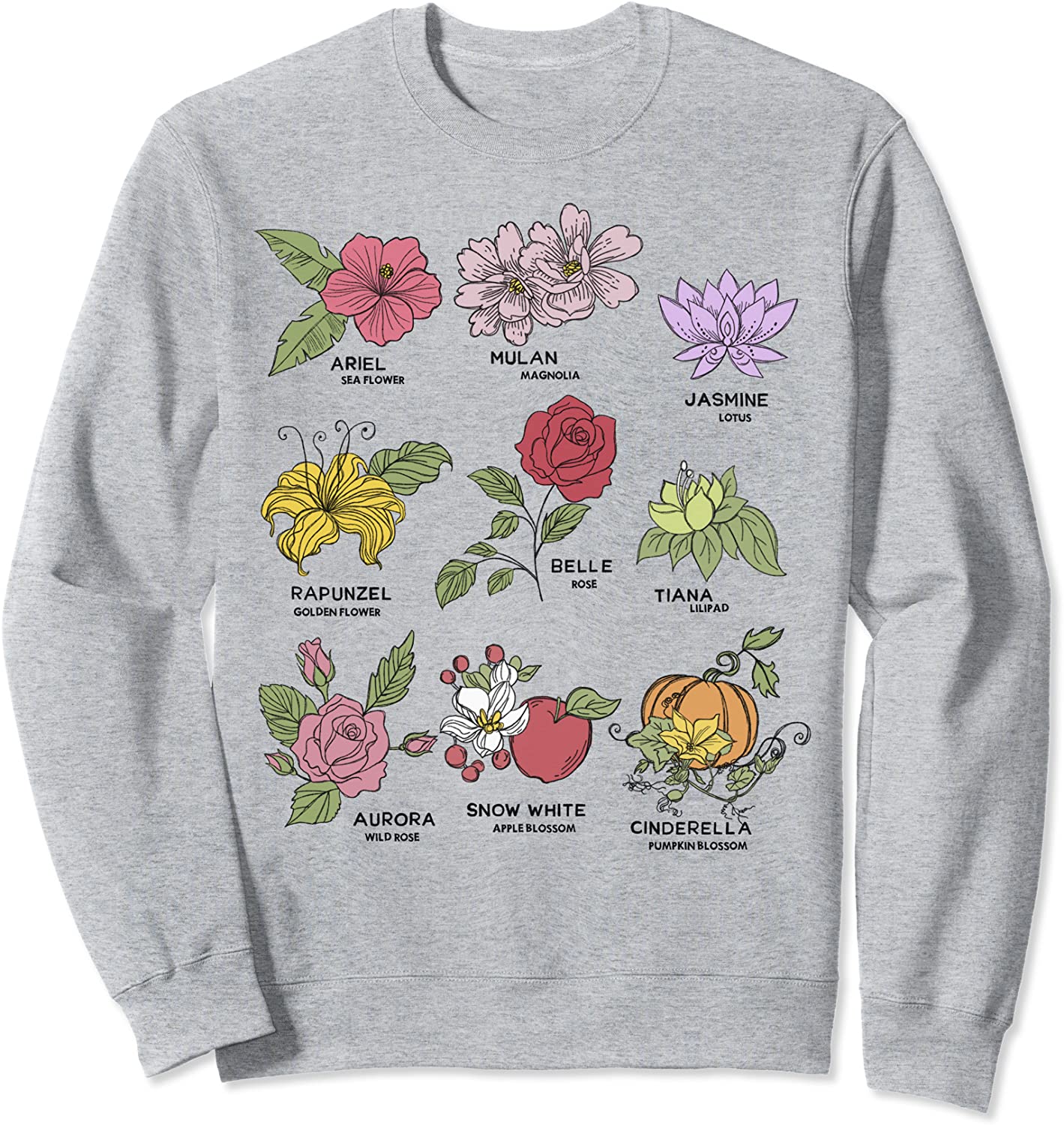 Disney Princesses Types Of Flowers Sweatshirt