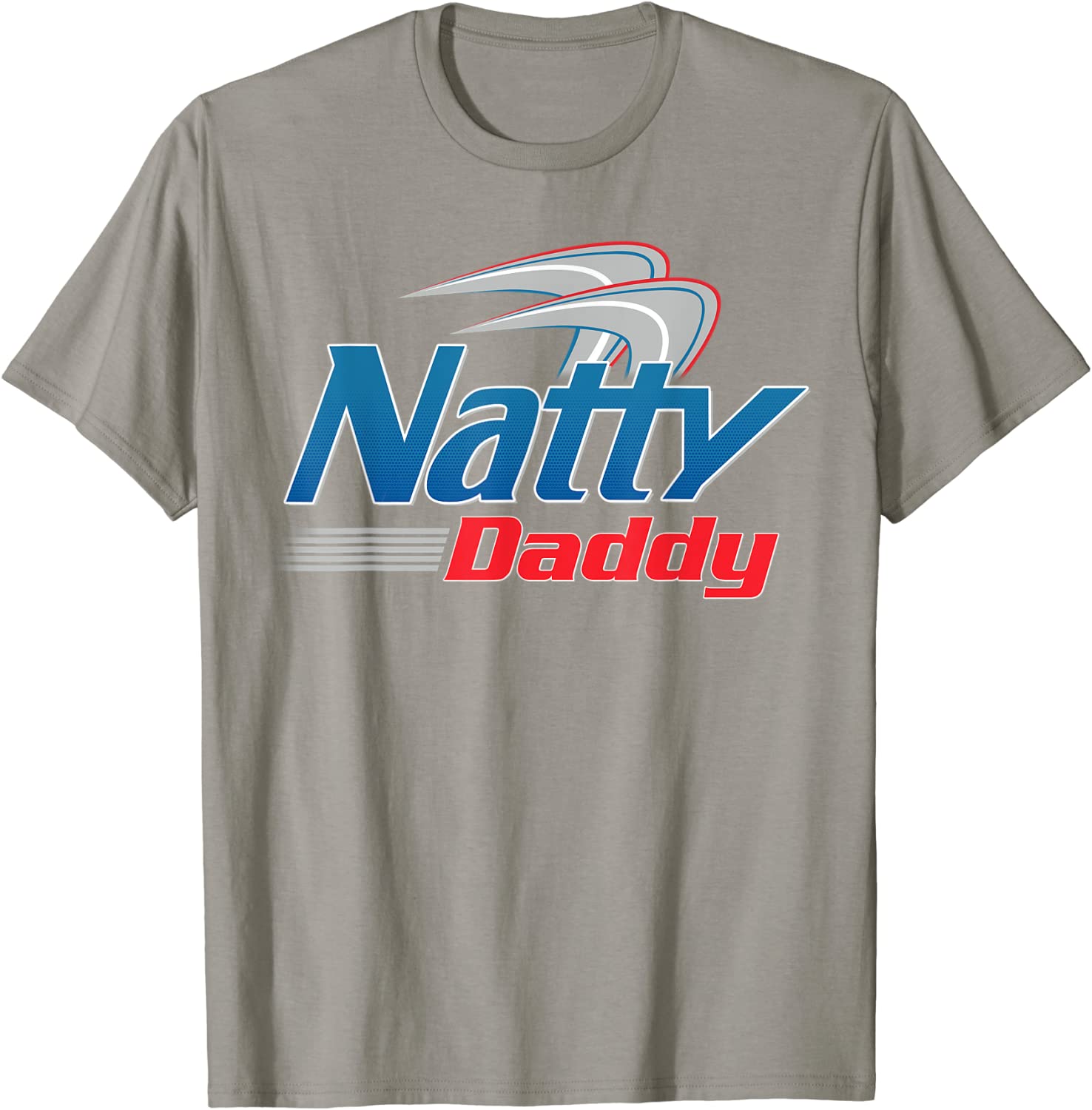 Natty Daddy T-Shirt