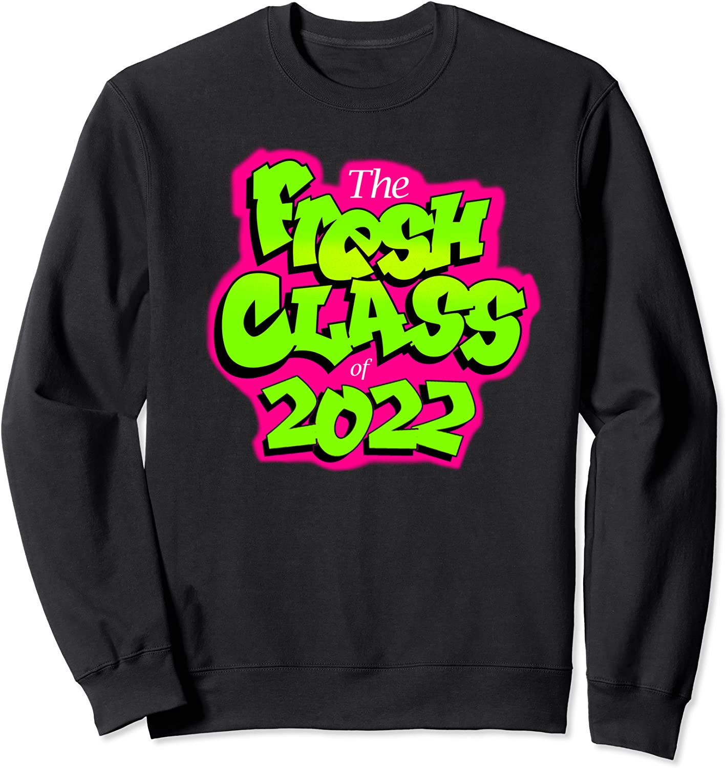 Class of 2022 Future Senior Fresh 90s TV Style Graduation Sweatshirt