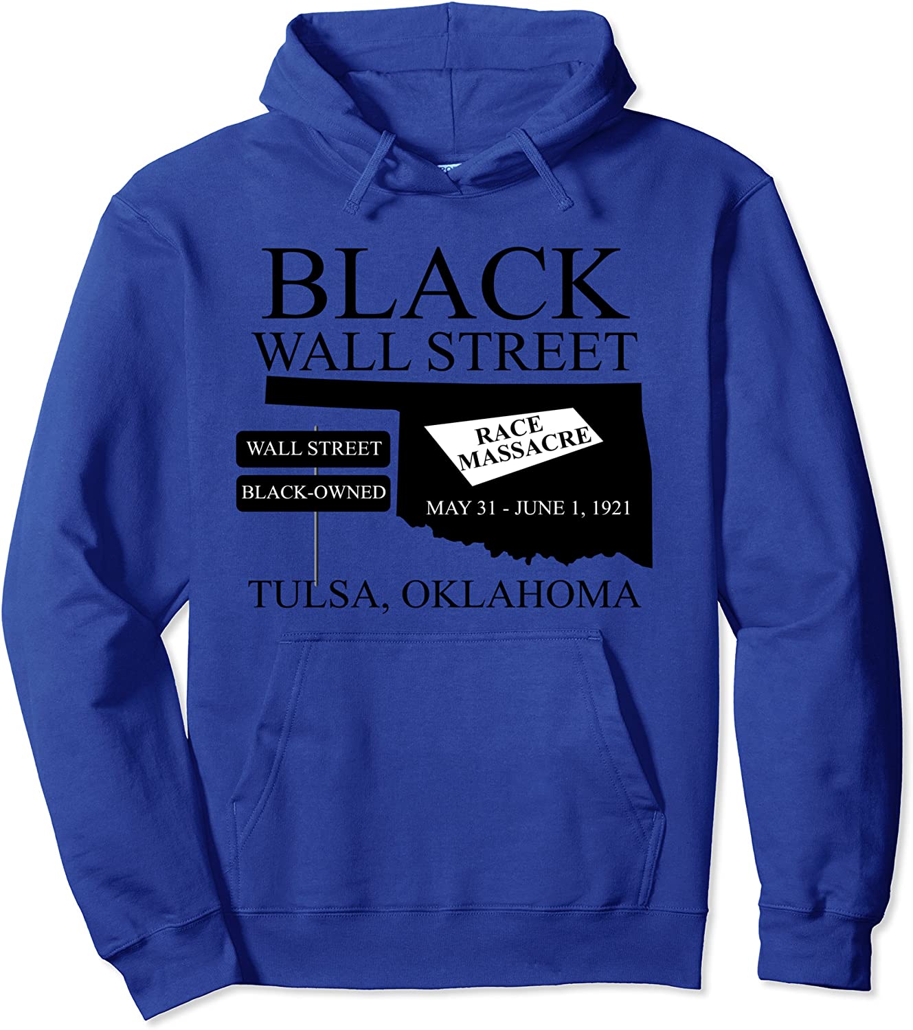 Black Wallstreet Race Massacre Tulsa Oklahoma Black-Owned Pullover Hoodie