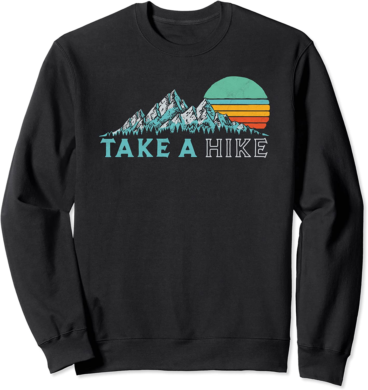 Take a Hike - Retro Vibe Mountains 70s Hiking Sweatshirt