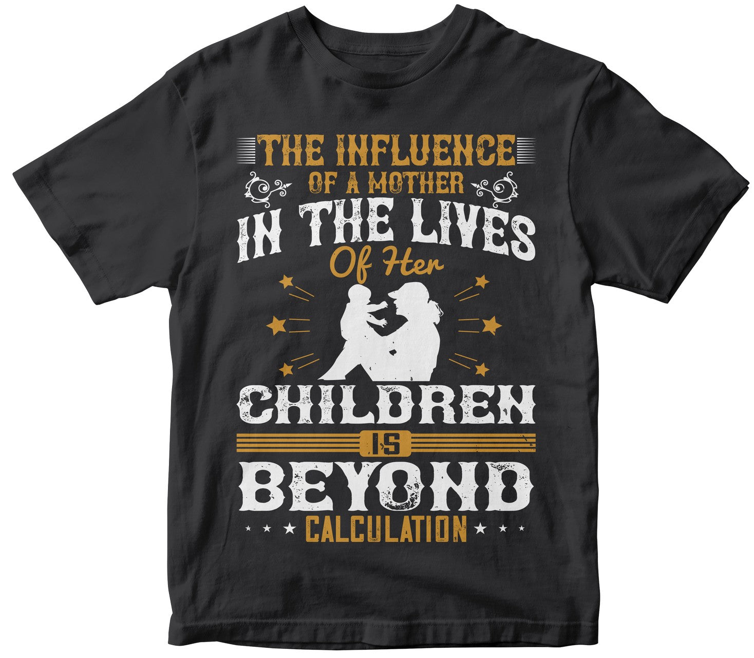 The Influence Of A Mother In The Lives Of Her Children Is Beyond Calculation