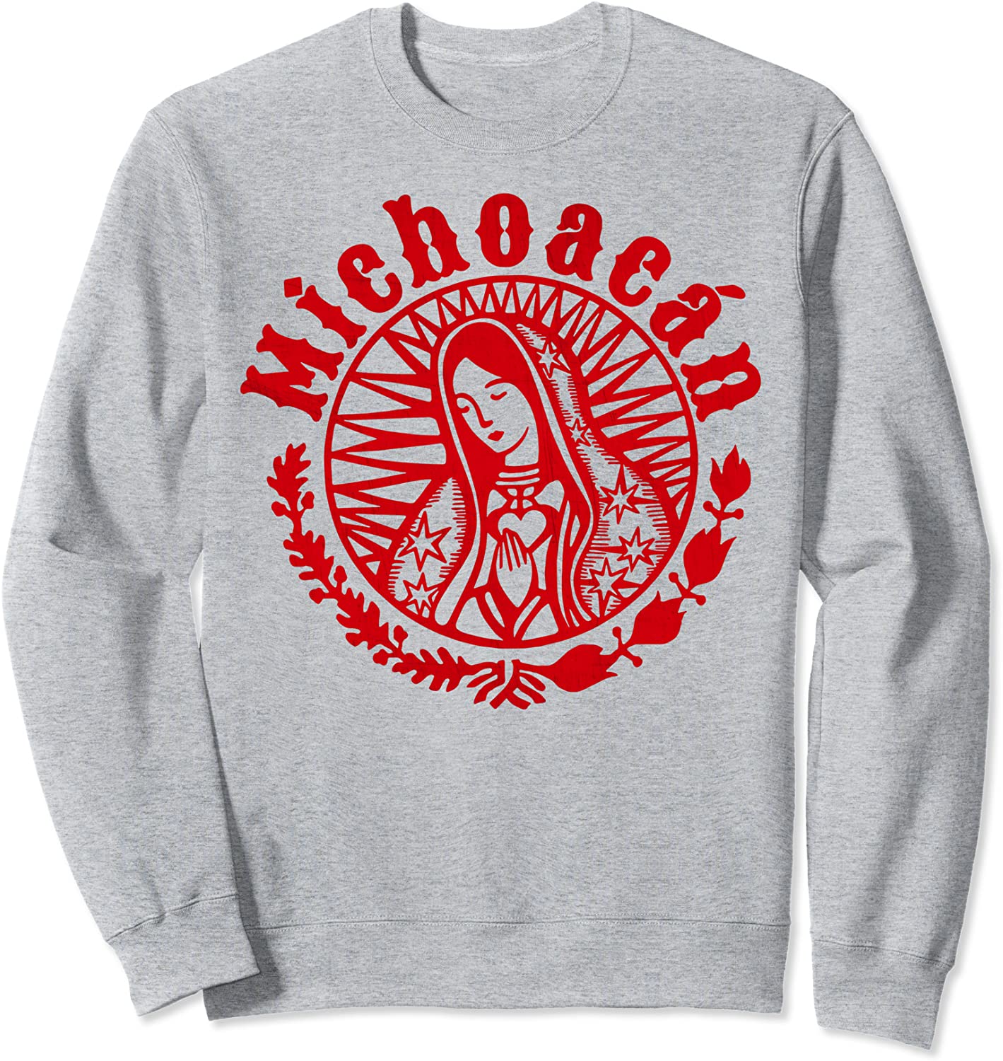 Michoacan Mexicana Virgen de Guadalupe Sweatshirt