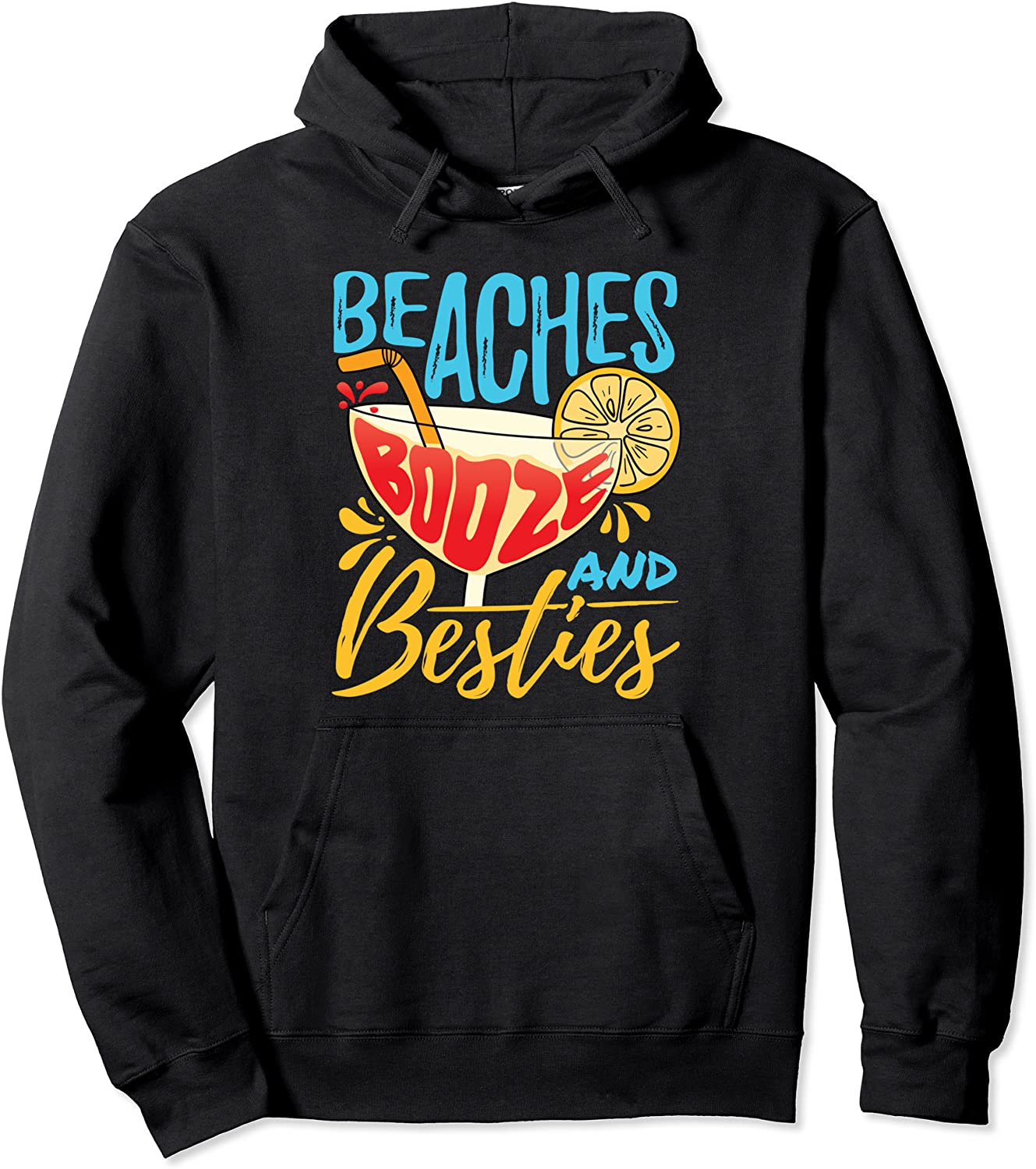 Island Party Beach Bachelorette - Beaches Booze and Besties Pullover Hoodie