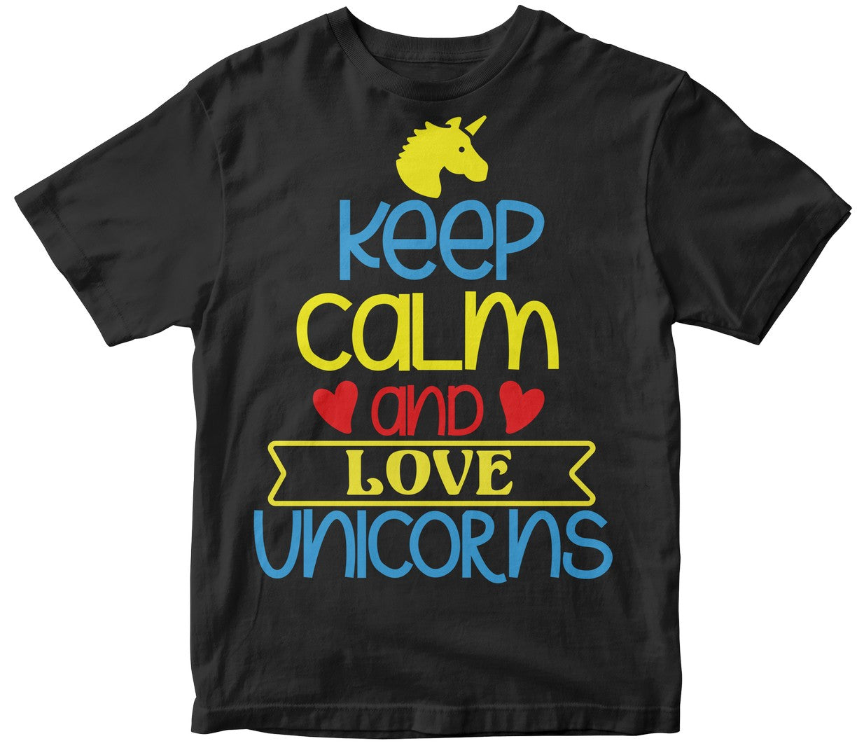 Keep Calm And Love Unicorns
