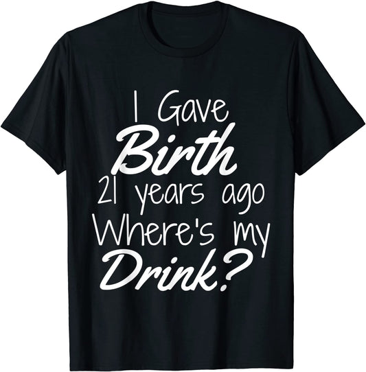 21st Birthday for Mom 21 year old Child Son Daughter Gift T-Shirt