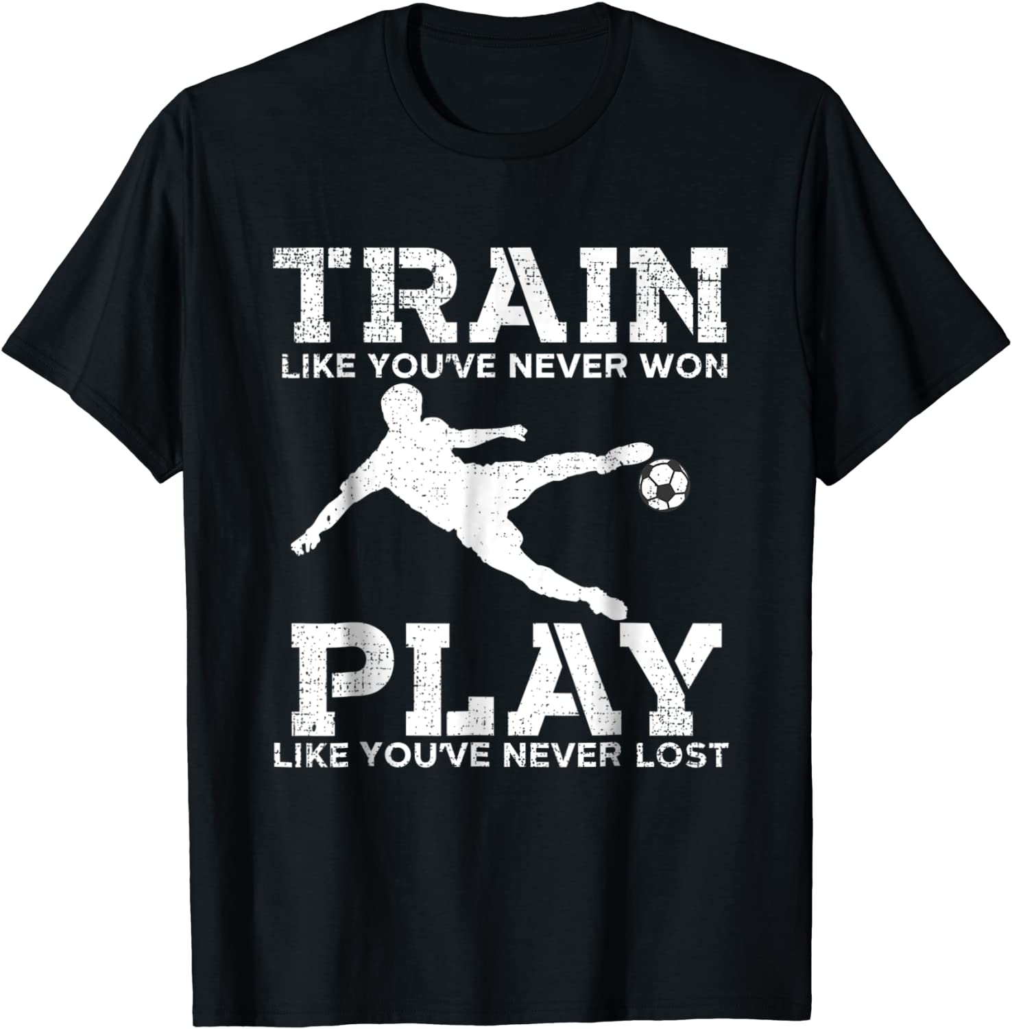 Train To Win Distressed Football Motivational Soccer T-shirt