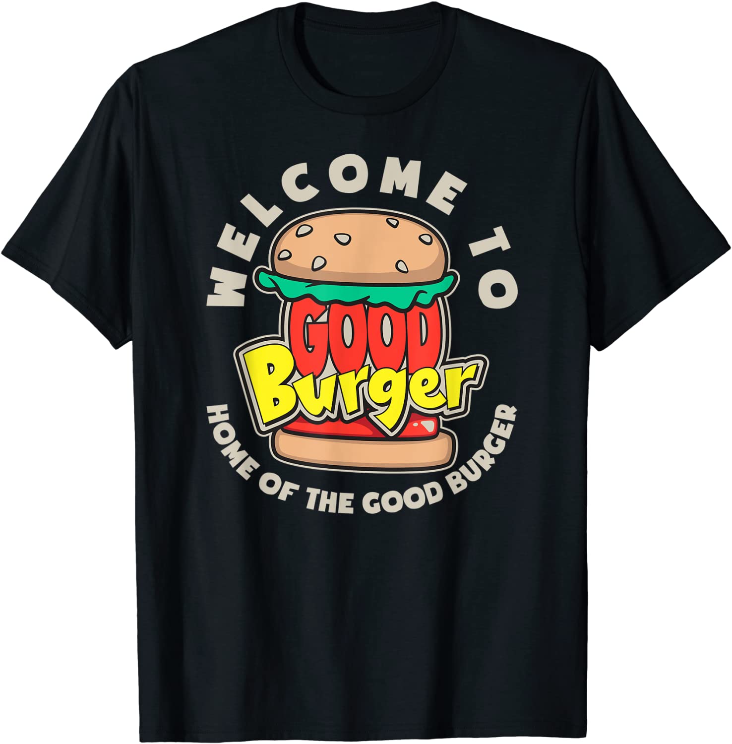 NIick Retro Welcome To Good Burger T-Shirt