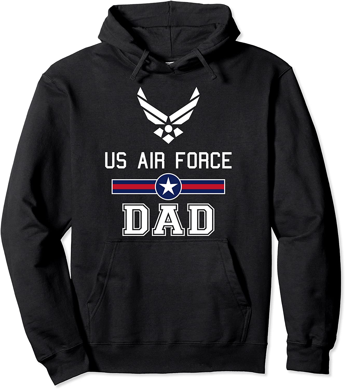 Proud US Air Force Dad Pullover Hoodie Military Pride Shirt Pullover Hoodie