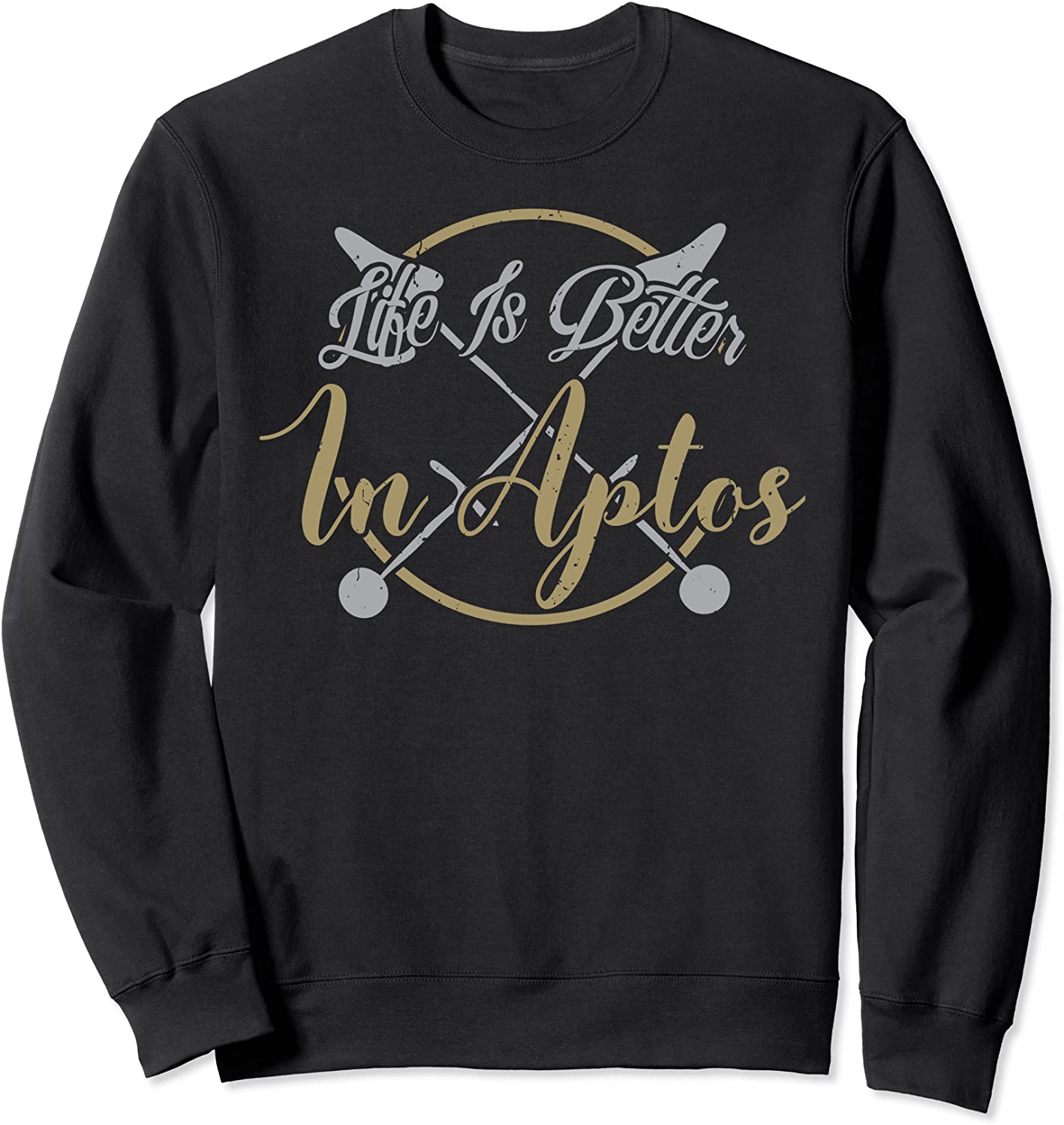 Aptos California Santa Cruz Shirt for Bay Area Aptos Gifts Sweatshirt