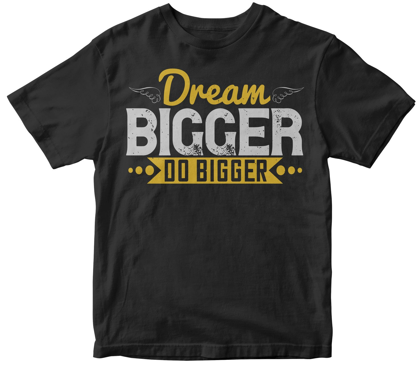 Dream Bigger. Do Bigger