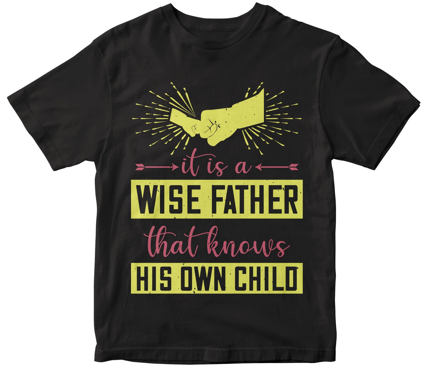 It Is A Wise Father That