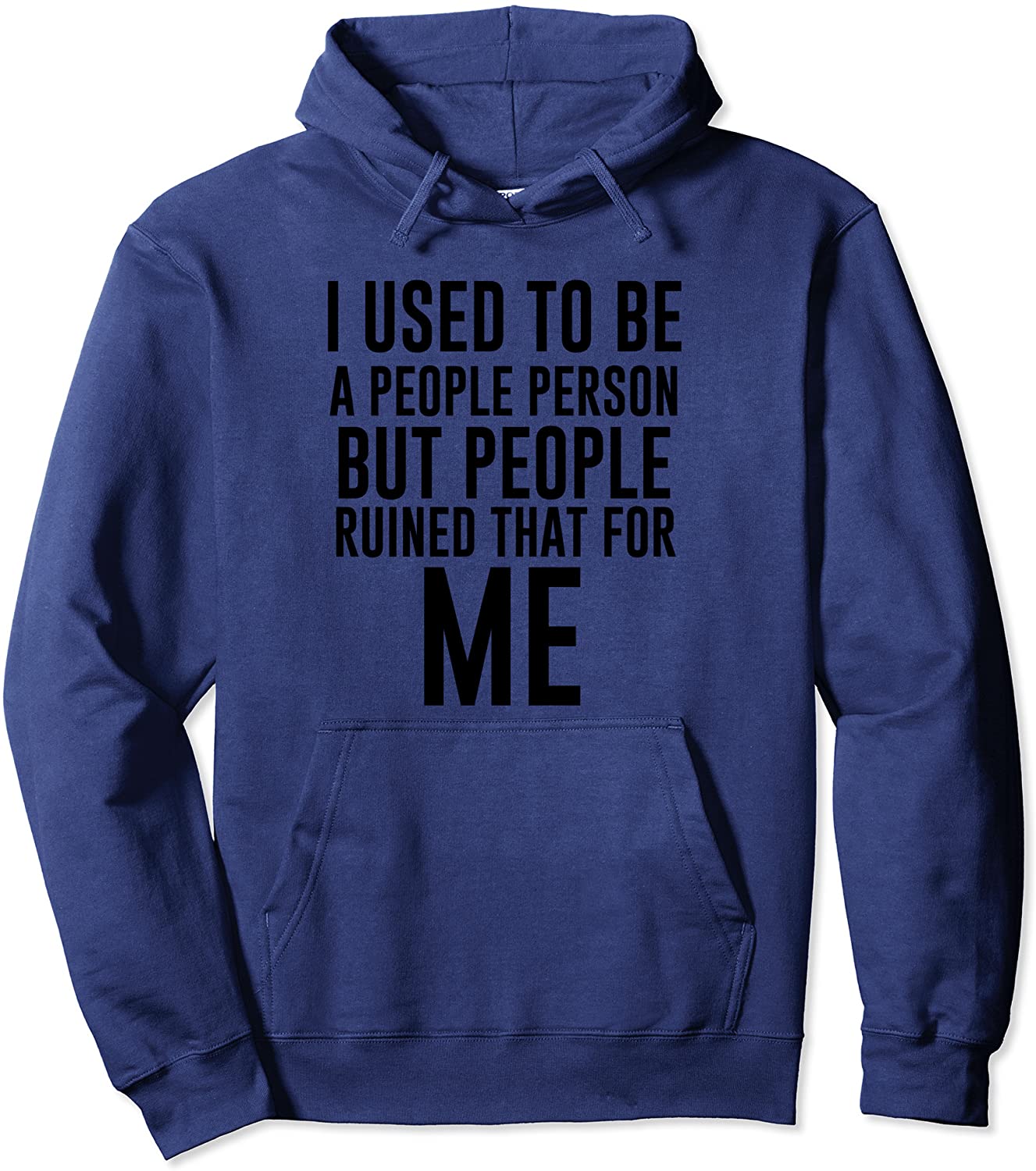 I Used To Be A People Person Sarcastic Hoodie