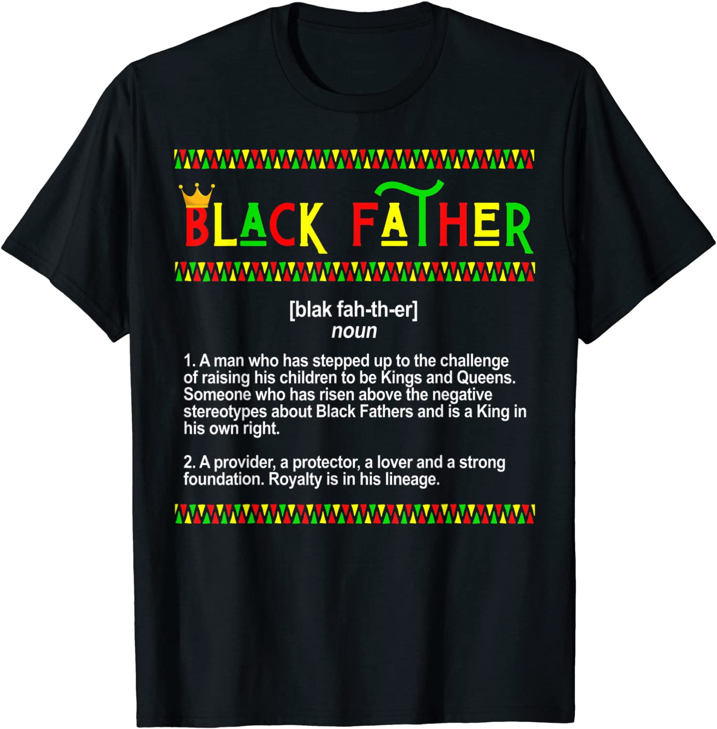 Mens Black Father Men Melanin King Husband Dad Juneteenth Kings T-Shirt