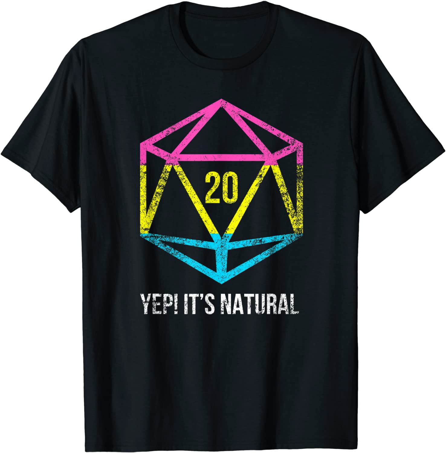 Natural 20 Pansexual Flag Pride LGBT Rights Saying Design T-Shirt