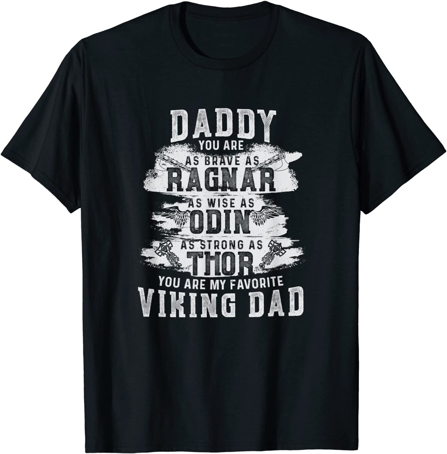 Daddy is my favourite Viking Fathers Day Gift T-Shirt T-Shirt
