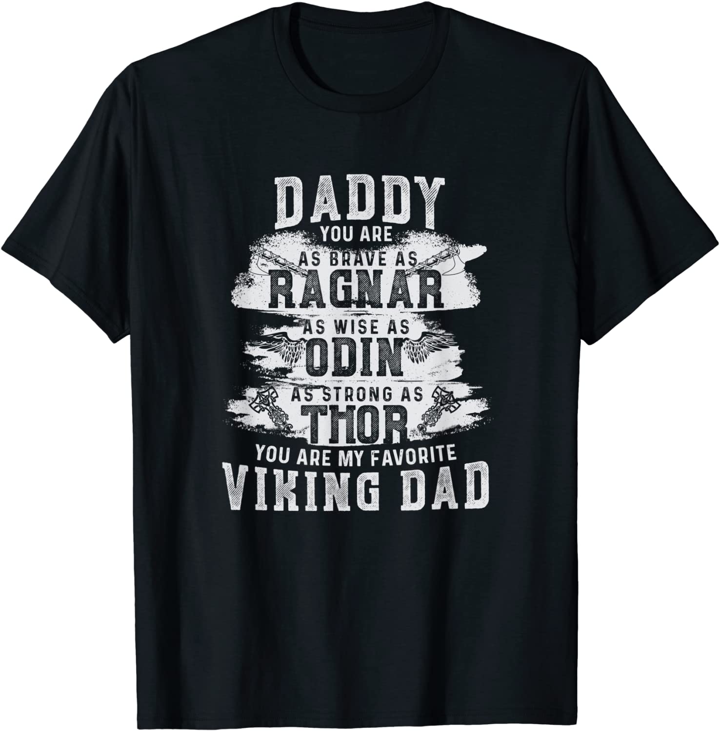 Daddy is my favourite Viking Fathers Day Gift T-Shirt T-Shirt