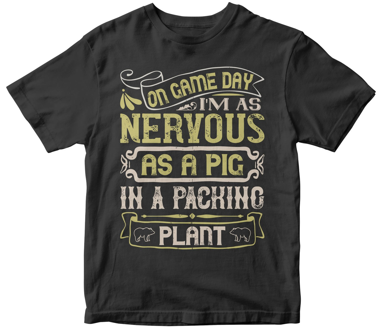 On Game Day, I’M As Nervous As A Pig In A Packing Plant