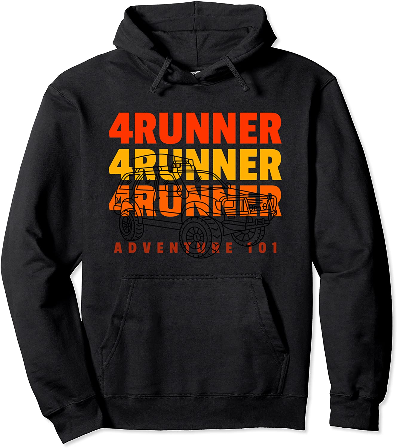 Adventure 101 4Runner 4x4 Overland Built Truck Pullover Hoodie